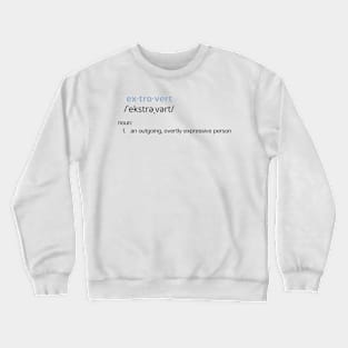 extrovert Crewneck Sweatshirt